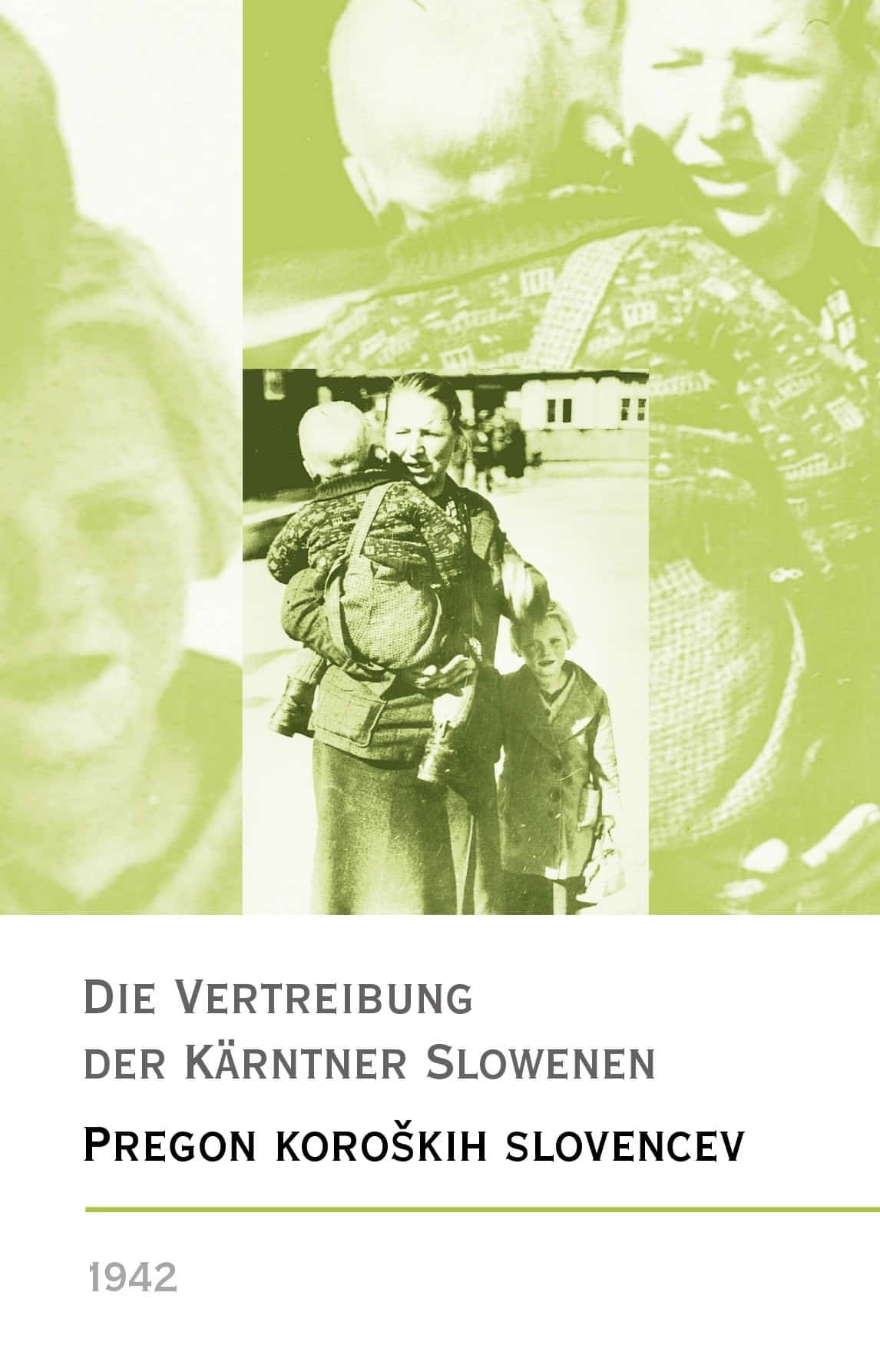 thumbnail_image001 Die Vertreibung der Kärntner Slowenen 1942 – Pregon koroških Slovencev1942 – Bild 1