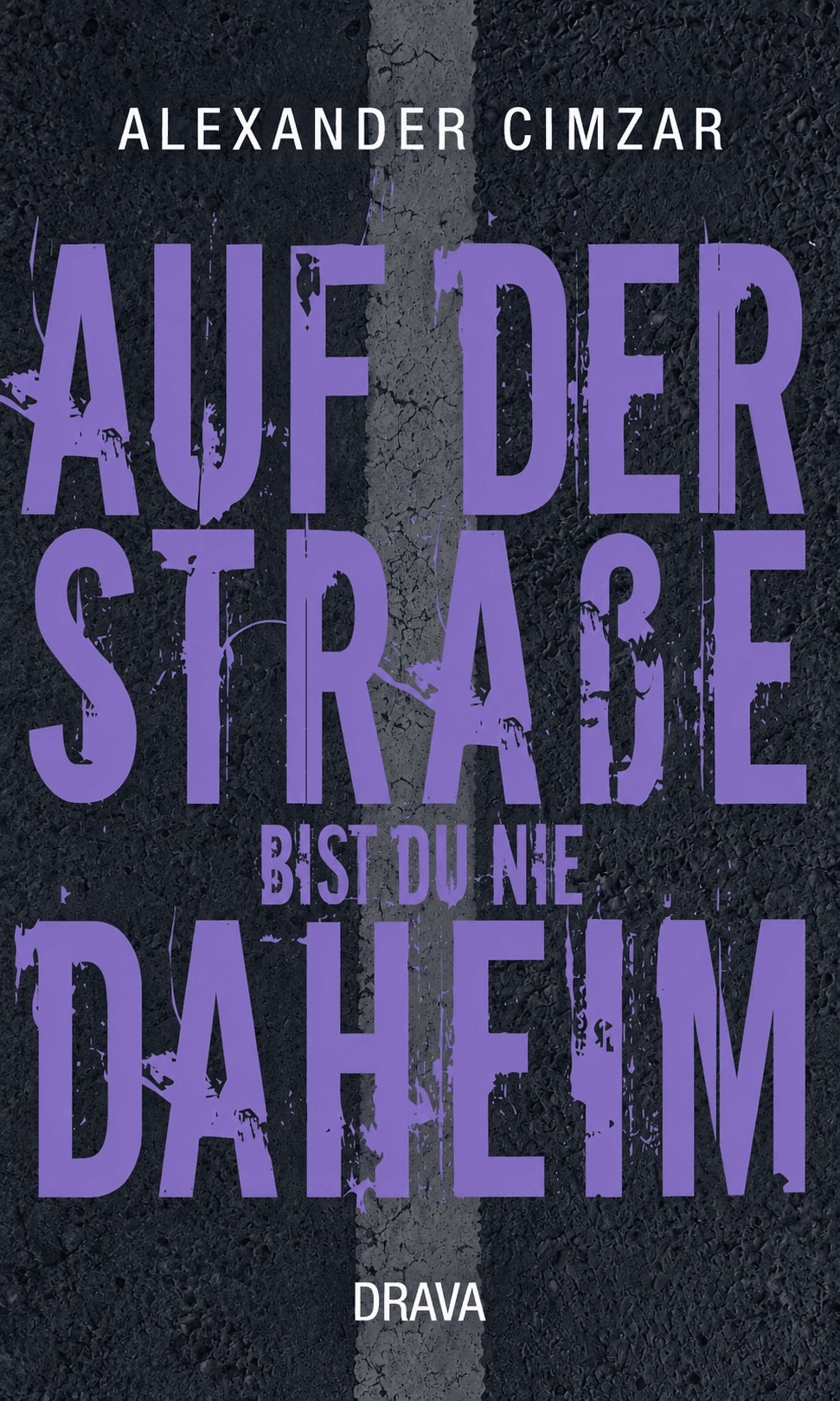 9783991381525 Auf der Straße bist du nie daheim – Bild 1